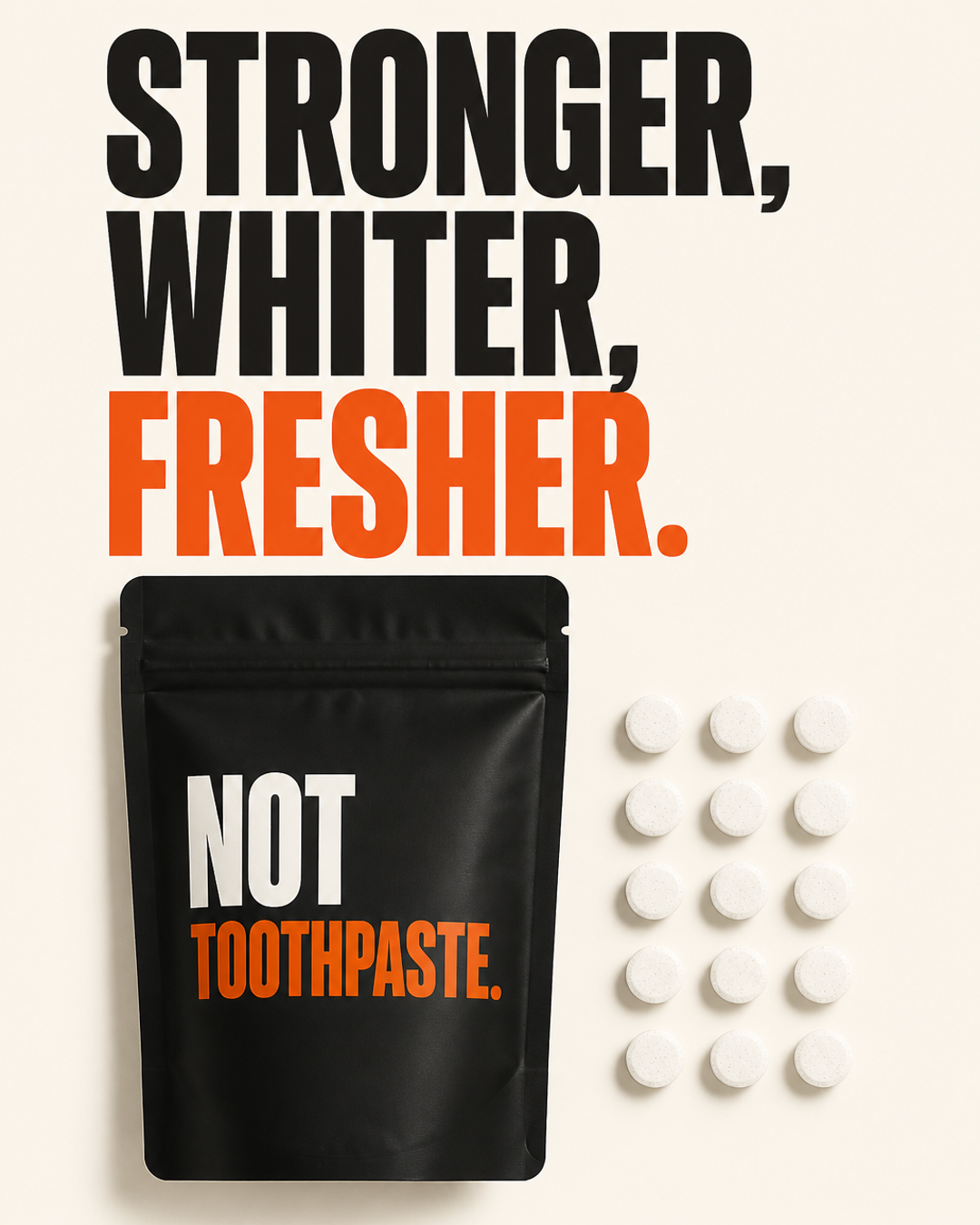 NOT TOOTHPASTE